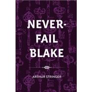 Never-fail Blake