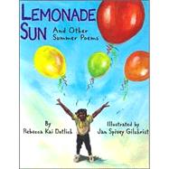 Lemonade Sun And Other Summer Poems