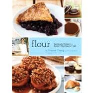 Flour Spectacular Recipes from Boston’s Flour Bakery + Cafe