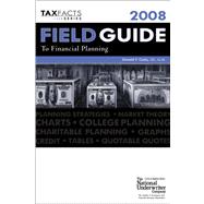 Field Guide to Financial Planning 2008