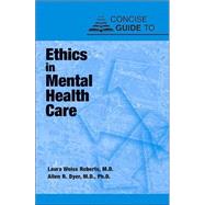 Concise Guide to Ethics in Mental Health Care