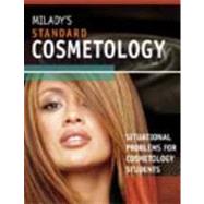 Milady's Situational Problems for the  Cosmetology Student