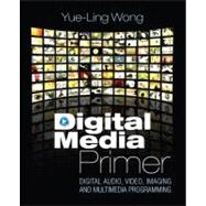 Digital Media Primer