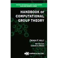Handbook of Computational Group Theory