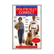 The Official Politically Correct Dictionary and Handbook,9780679749448