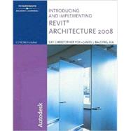 Introducing and Implementing Revit Architecture