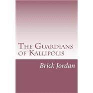 The Guardians of Kallipolis