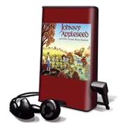 Johnny Appleseed and Other Stories About America: Johnny Appleseed/ Martin's Big Words/ Players in Pigtails/ This Land Is Your Land