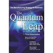 The Quantum Leap Next Generation