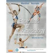 Essentials of Kinesiology for the Physical Therapist Assistant