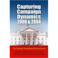 Capturing Campaign Dynamics, 2000 And 2004