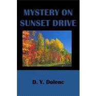 Mystery on Sunset Drive