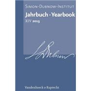 Jahrbuch Des Simon-dubnow-instituts / Simon Dubnow Institute Yearbook 2015