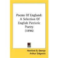 Poems of England : A Selection of English Patriotic Poetry (1896)