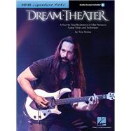 Dream Theater - Signature Licks A Step-by-Step Breakdown of John Petrucci's Guitar Styles and Techniques Book/Online Audio