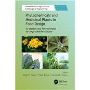 Phytochemicals and Medicinal Plants in Food Design