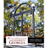 History and Reminiscences of the University of Georgia