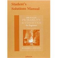 Student's Solutions Manual for Miller & Freund's Probability and Statistics for Engineers
