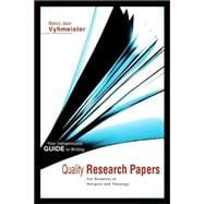 Quality Research Papers : For Students of Religion and Theology