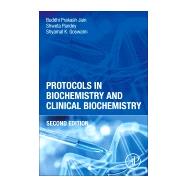 Protocols in Biochemistry and Clinical Biochemistry,9780443139451
