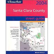 Thomas Guide 2004 Santa Clara County Street Guide