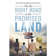On the right road to the Promised Land From economic passengers to economic drivers