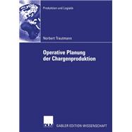 Operative Planung der Chargenproduktion