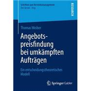Angebotspreisfindung Bei Umkampften Auftragen