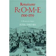 Renaissance Rome1500-1559: A Portrait of a Society