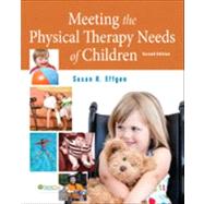Meeting the Physical Therapy Needs of Children; 2nd Edition