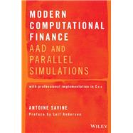 Modern Computational Finance AAD and Parallel Simulations