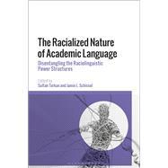 The Racialized Nature of Academic Language