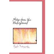 Notes from the Underground