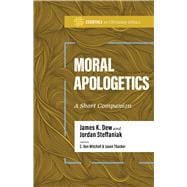 Moral Apologetics A Short Companion