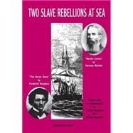 Two Slave Rebellions at Sea 