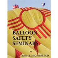 Balloon Safety Seminars