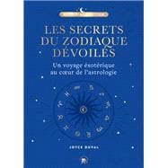 Les secrets du zodiaque dévoilés