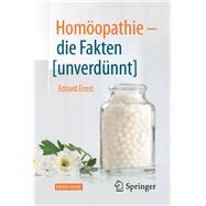 Homoopathie - Die Fakten, Unverdunnt