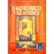 El Maestro Perfecto Y Sus Misterios/ the Perfect Master and His Mysteries: Quinto Grado / Fifth Grade
