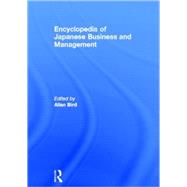 Encyclopedia of Japanese Business and Management