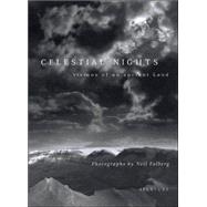 Celestial Nights : Visions of an Ancient Land - Photographs from Isreal and the Sinai