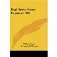 High Speed Steam Engines