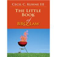 The Little Book of Bbq Law