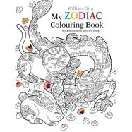 My Zodiac Colouring Book A Sophisticated Activity Book