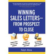 Winning Sales Letters From Prospect to Close, 1st Edition