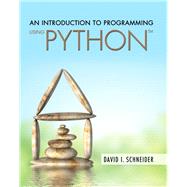 An Introduction to Programming Using Python plus MyLab Programming with Pearson eText -- Access Card Package