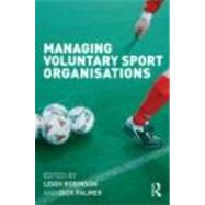 Managing Voluntary Sport Organizations