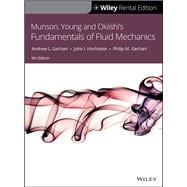 Munson, Young and Okiishi's Fundamentals of Fluid Mechanics [Rental Edition]