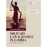 A Concise Manual on Military Law and Justice in Zambia
