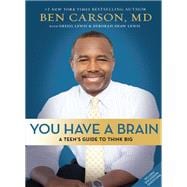 You Have a Brain